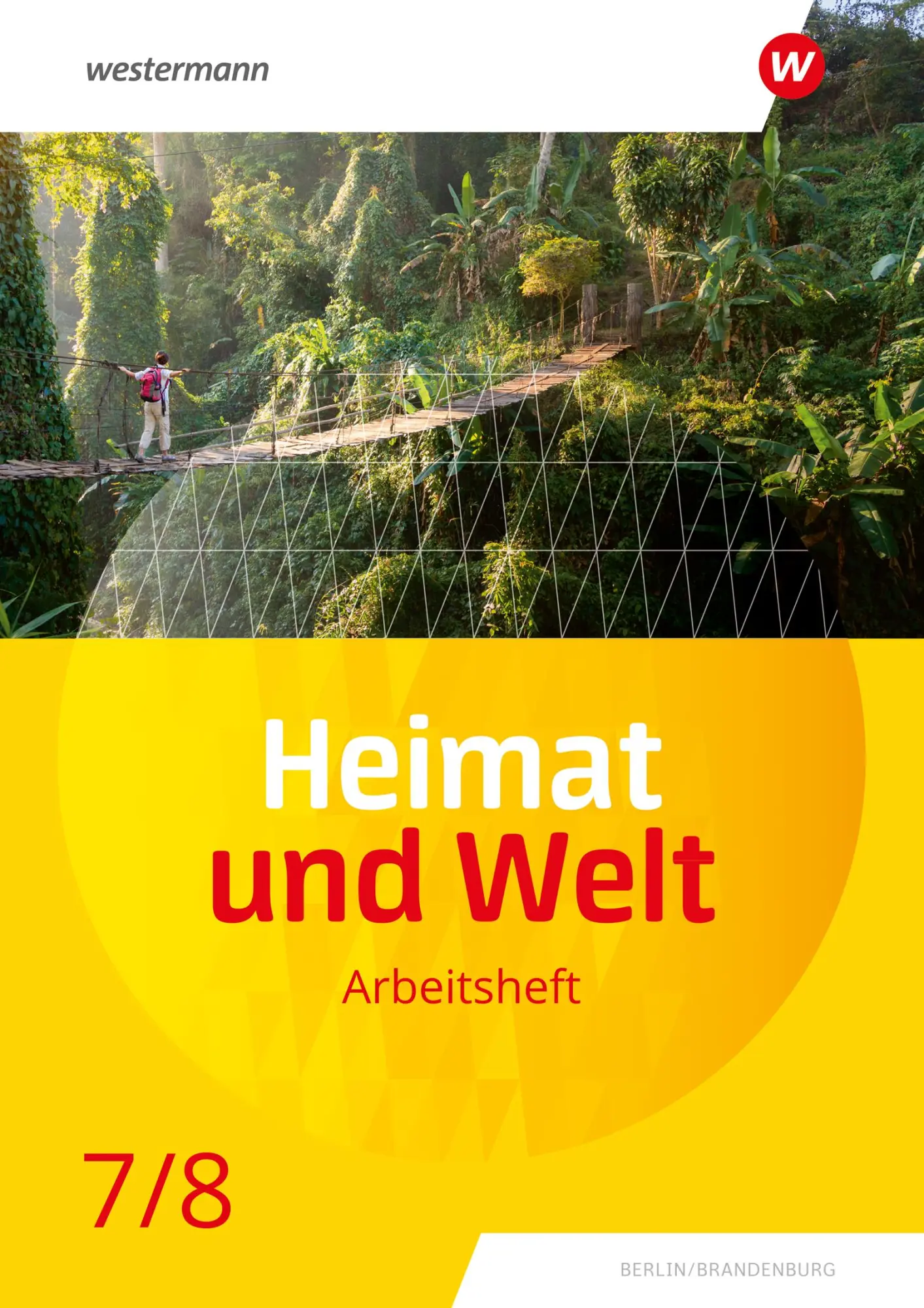 Cover: 9783141158175 | Heimat und Welt 7 / 8. Arbeitsheft. Für die SI in Berlin und...