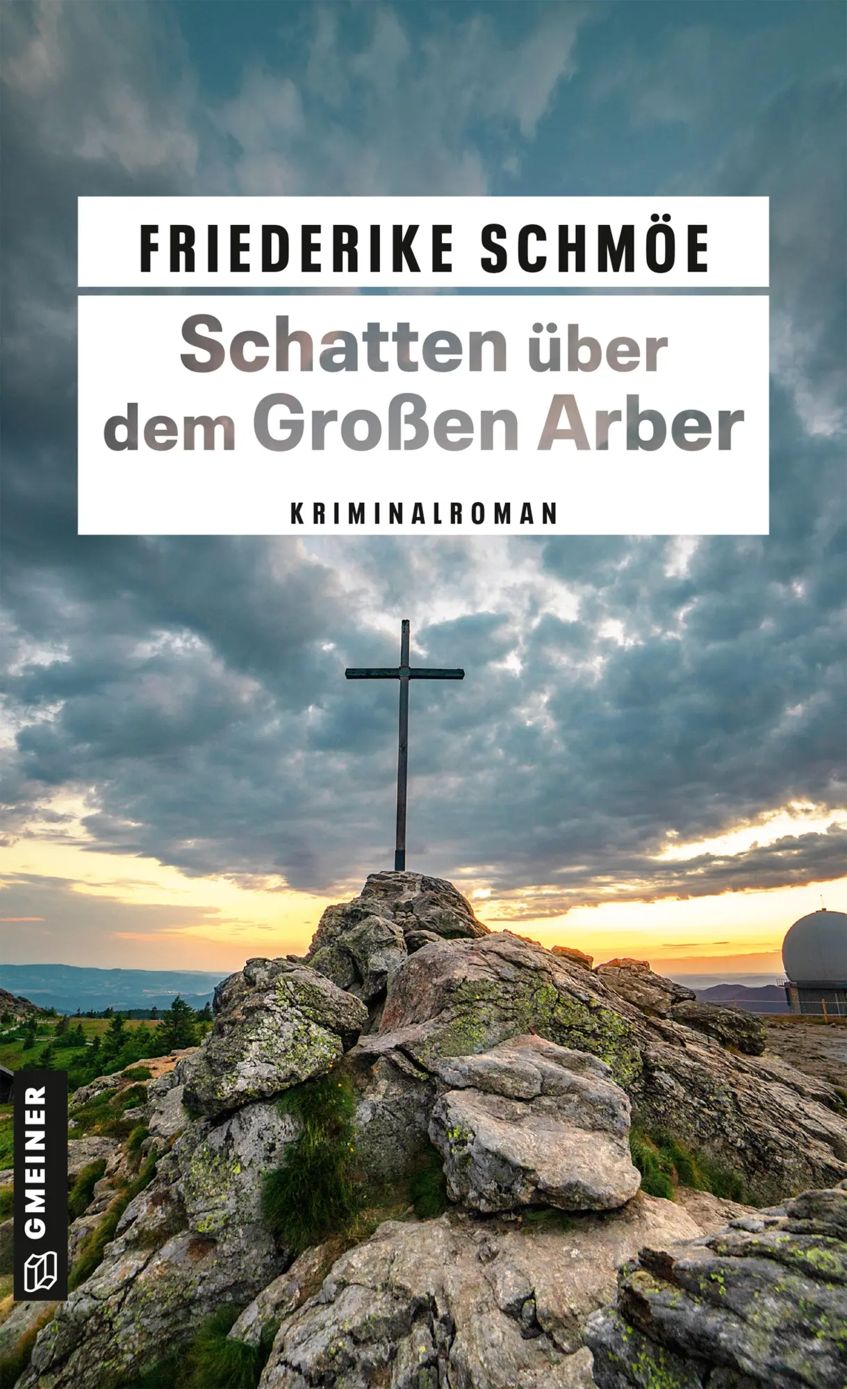 Cover: 9783839208175 | Schatten über dem Großen Arber | Kriminalroman | Friederike Schmöe