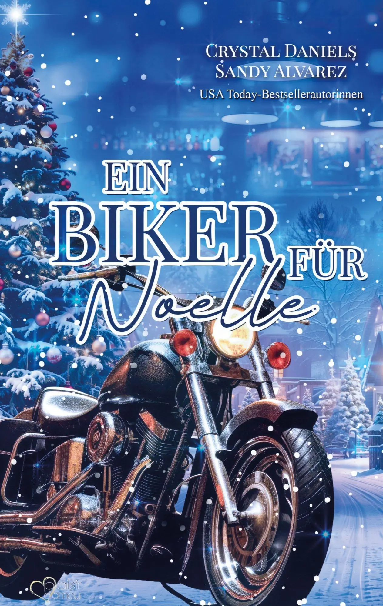 Cover: 9783864958175 | Ein Biker für Noelle | Biker-Romance zur Weihnachtszeit | Taschenbuch