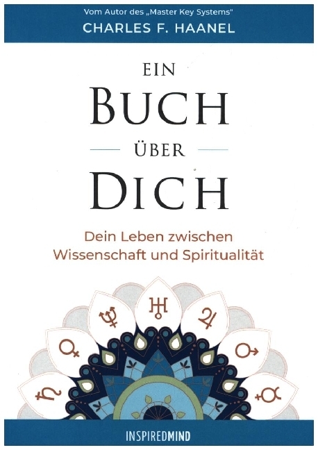 Cover: 9783945688175 | Ein Buch über Dich | Charles F. Haanel | Taschenbuch | Kartoniert