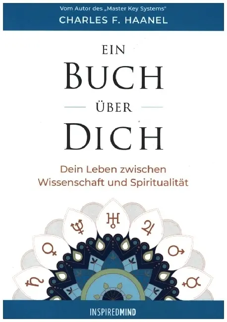 Cover: 9783945688175 | Ein Buch über Dich | Charles F. Haanel | Taschenbuch | Kartoniert