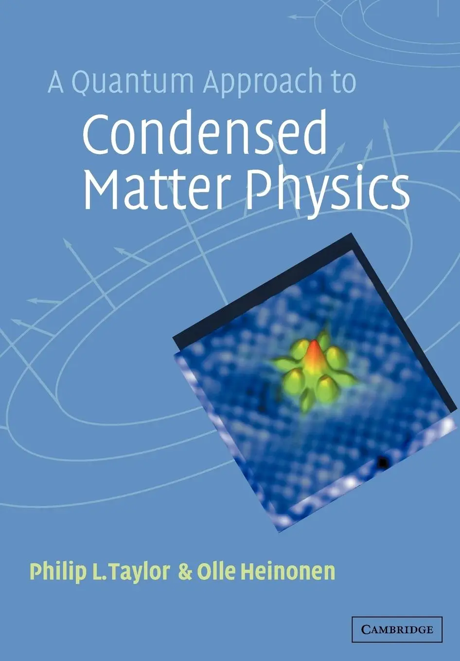 Cover: 9780521778275 | A Quantum Approach to Condensed Matter Physics | Taylor (u. a.) | Buch