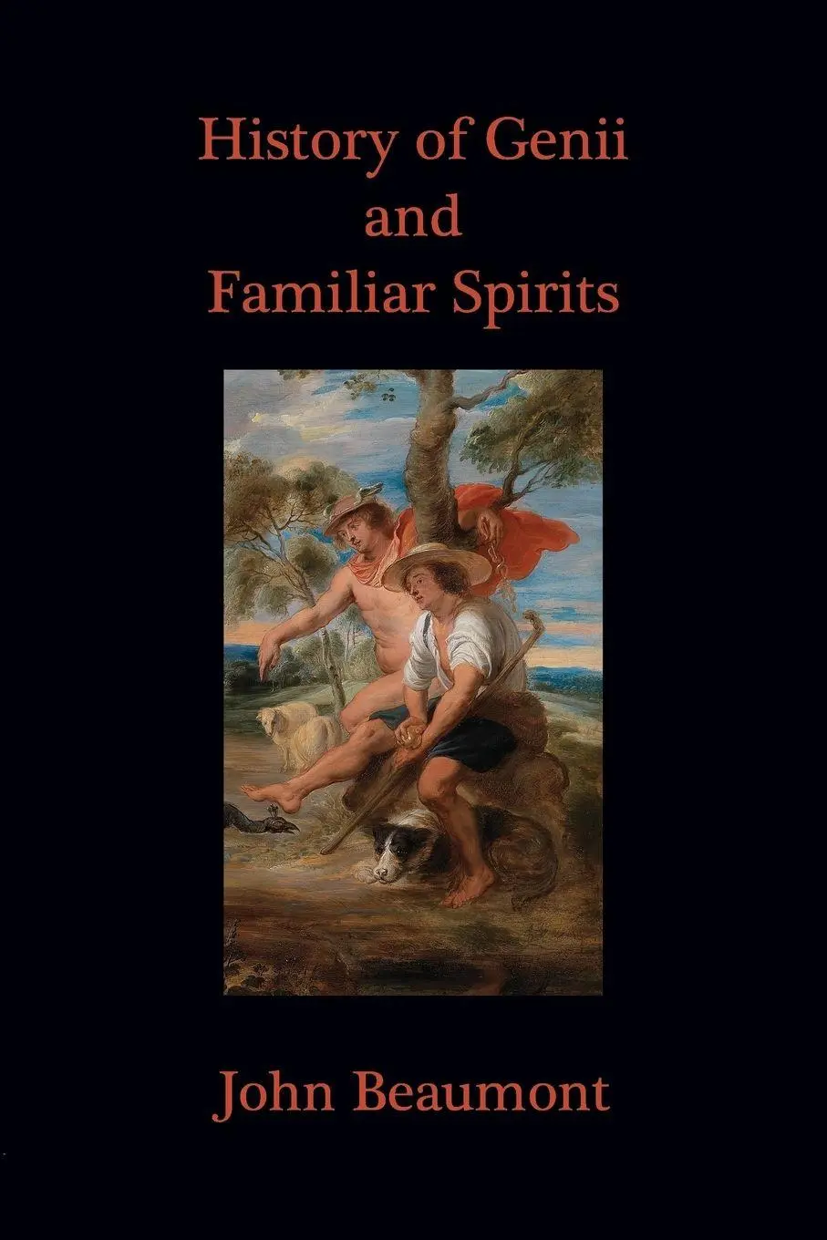 Cover: 9780990668275 | History of Genii and Familiar Spirits | John Beaumont | Taschenbuch