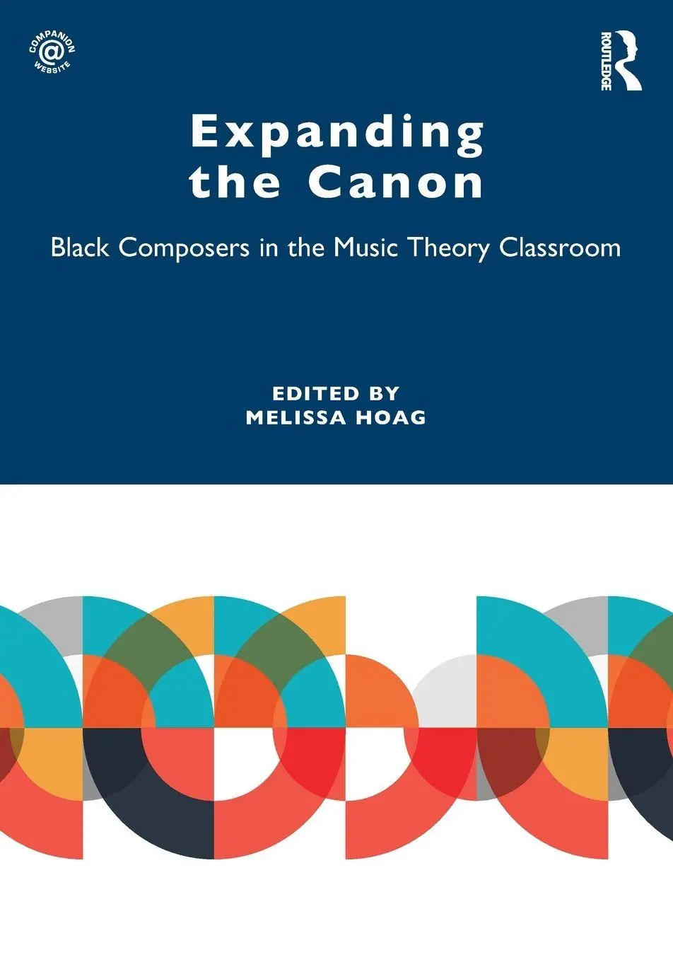 Cover: 9781032068275 | Expanding the Canon | Black Composers in the Music Theory Classroom