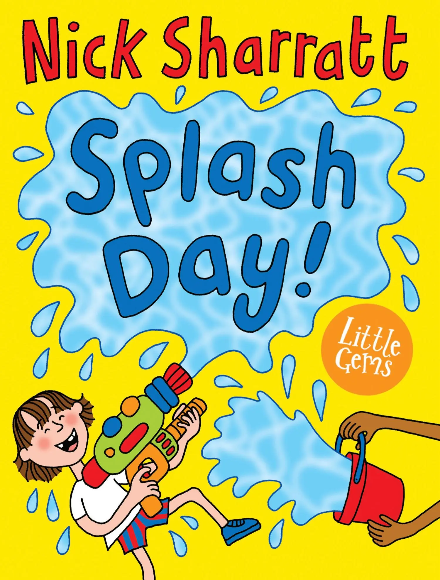Cover: 9781781128275 | Splash Day! | Nick Sharratt | Taschenbuch | Kartoniert / Broschiert