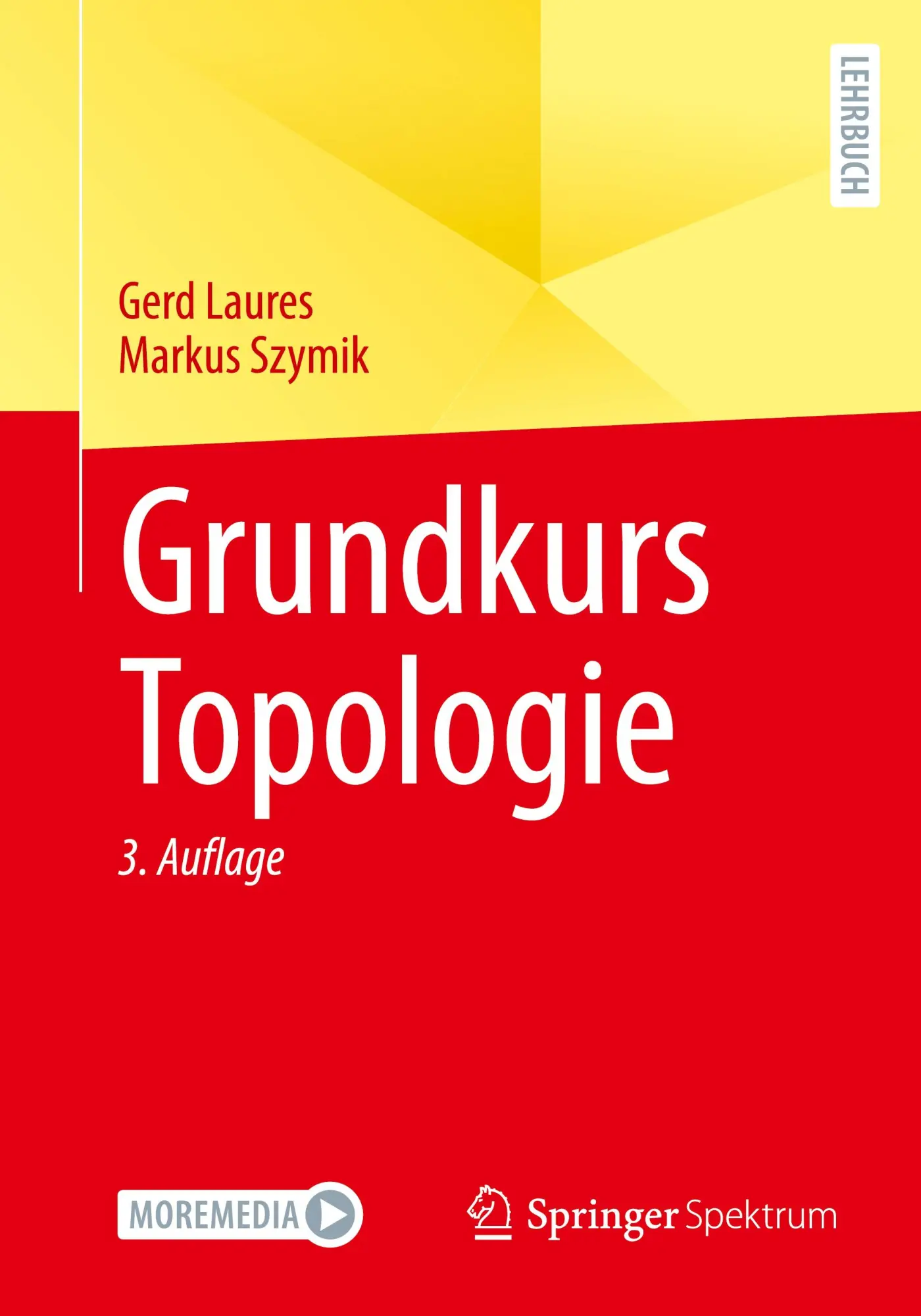 Cover: 9783662678275 | Grundkurs Topologie | Markus Szymik (u. a.) | Taschenbuch | xvi | 2023