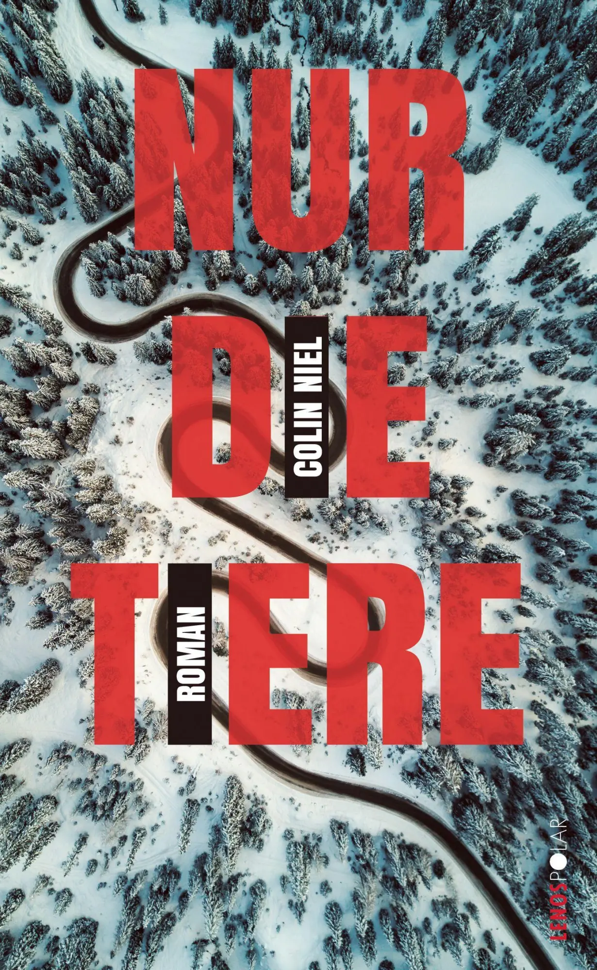 Cover: 9783857878275 | Nur die Tiere | Roman | Colin Niel | Taschenbuch | Lenos Pocket | 2021