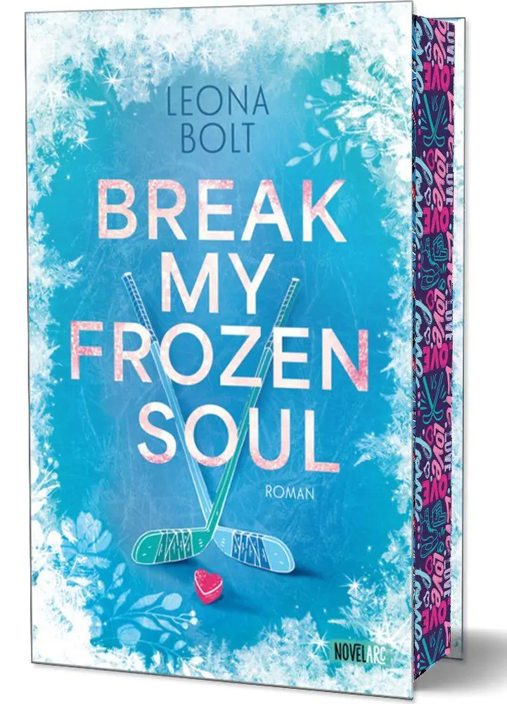 Cover: 9783910238275 | Break my Frozen Soul | Leona Bolt | Taschenbuch | 320 S. | Deutsch