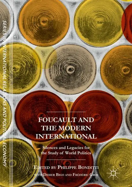 Cover: 9781349958375 | Foucault and the Modern International | Philippe Bonditti (u. a.)