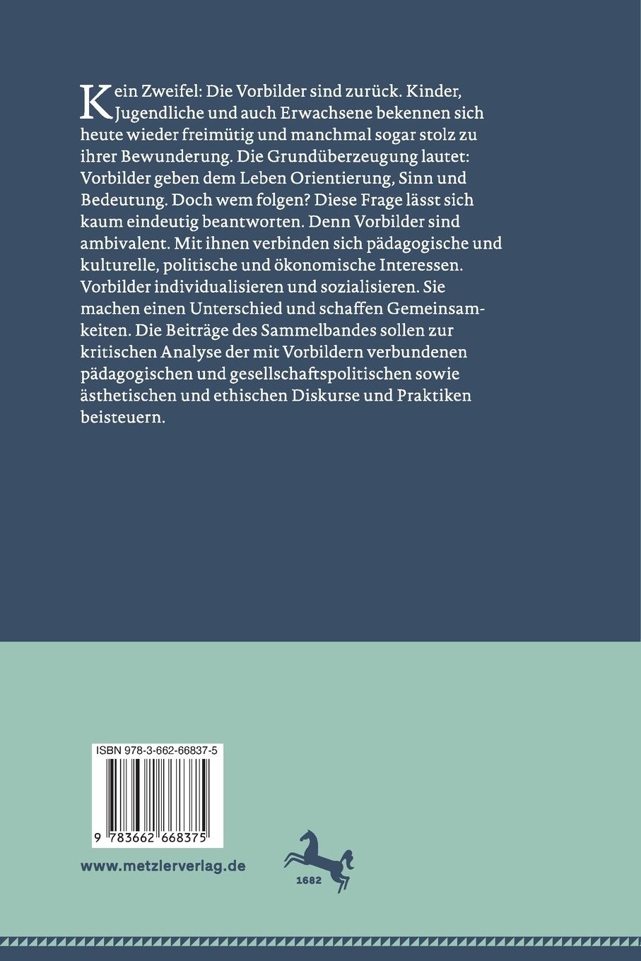 Rückseite: 9783662668375 | Wem folgen? | Über Sinn, Wandel und Aktualität von Vorbildern | Buch