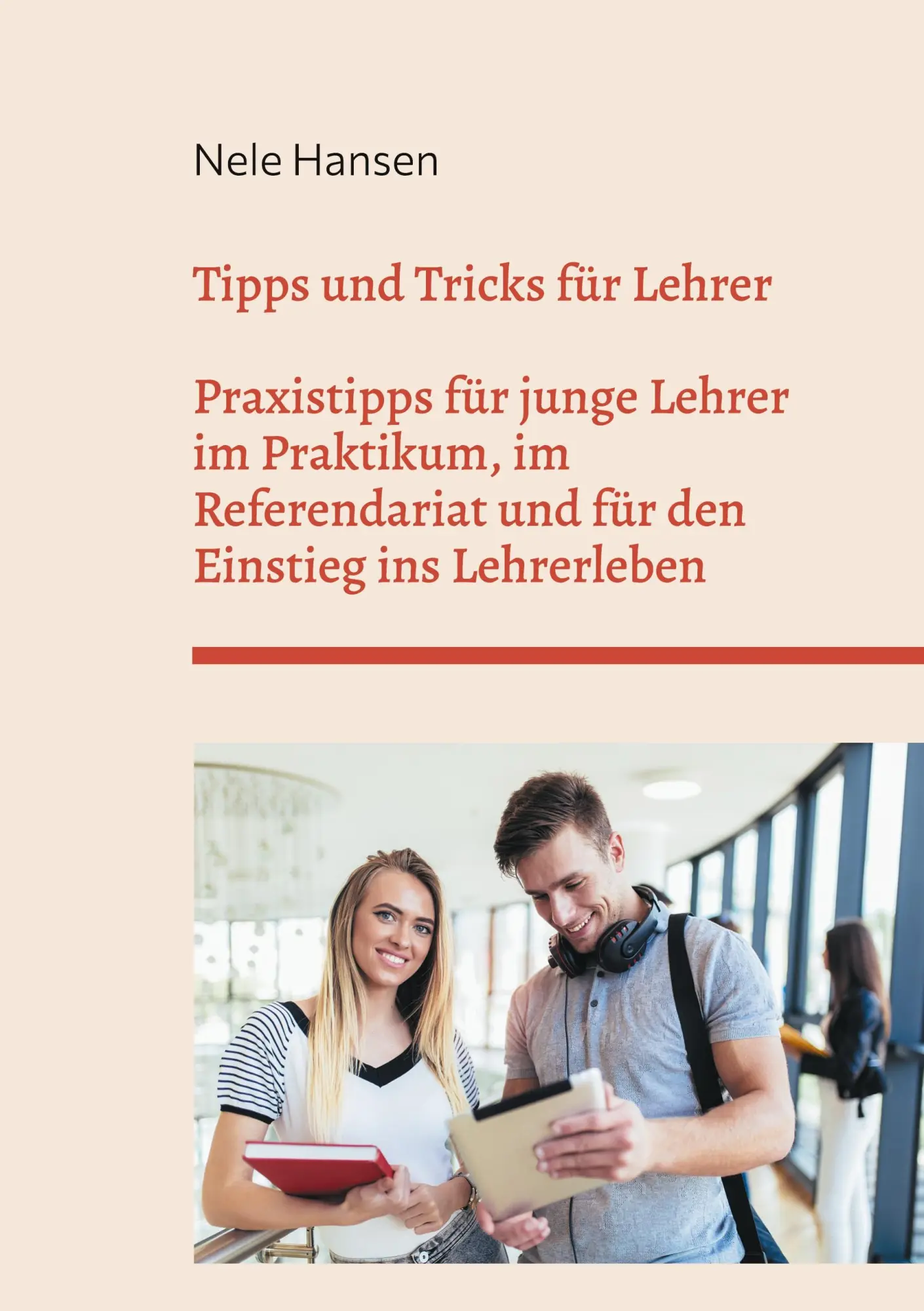 Cover: 9783758318375 | Tipps und Tricks für Lehrer | Nele Hansen | Taschenbuch | 132 S.