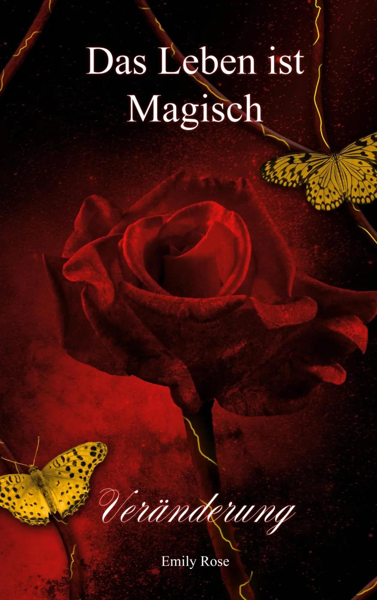 Cover: 9783819248375 | Das Leben ist Magisch | Veränderung | Emily Rose | Taschenbuch | 2025