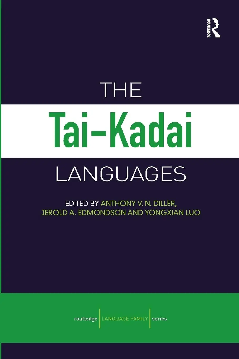 Cover: 9780415688475 | The Tai-Kadai Languages | Anthony V. N. Diller (u. a.) | Taschenbuch
