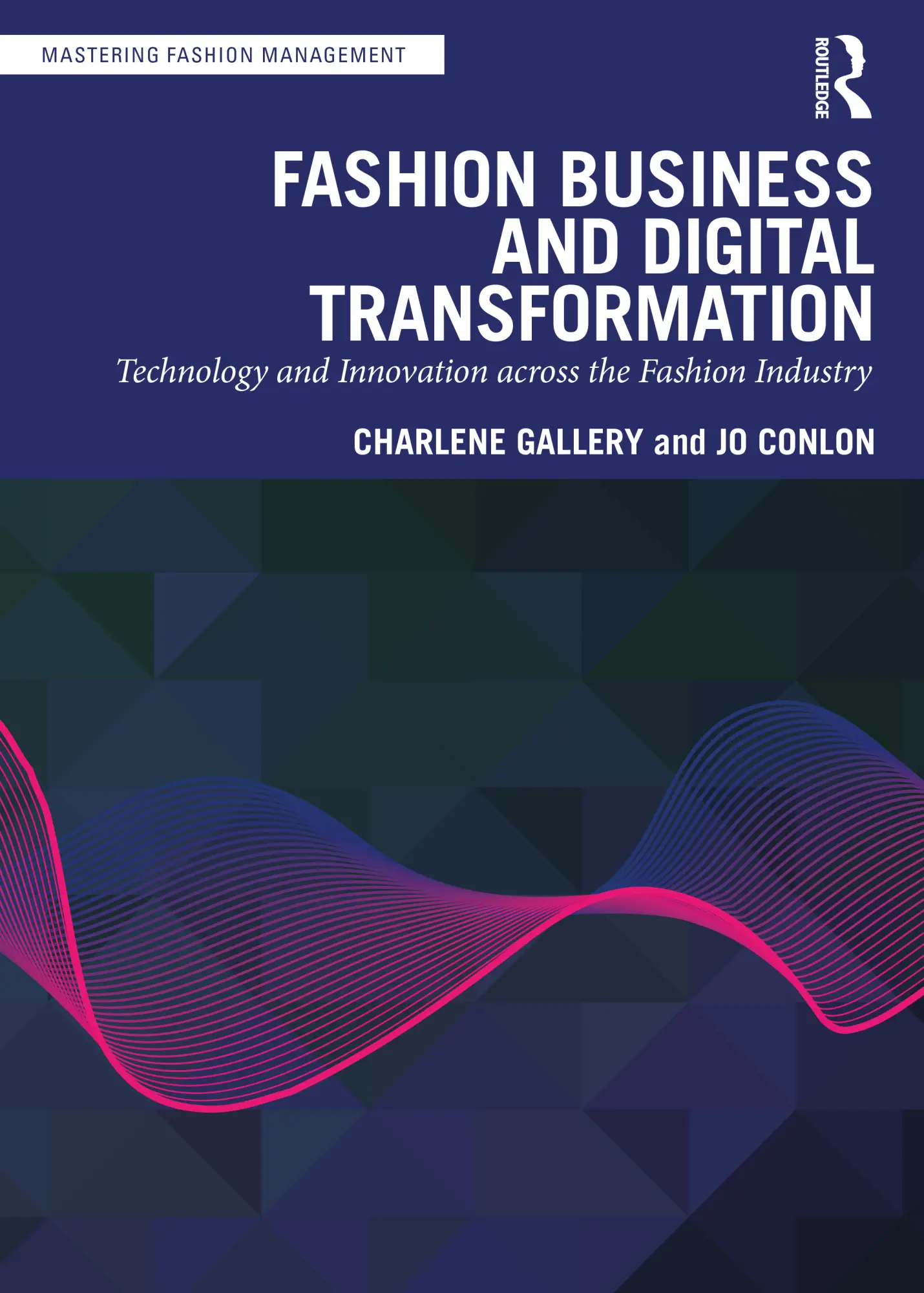 Cover: 9781032428475 | Fashion Business and Digital Transformation | Charlene Gallery (u. a.)