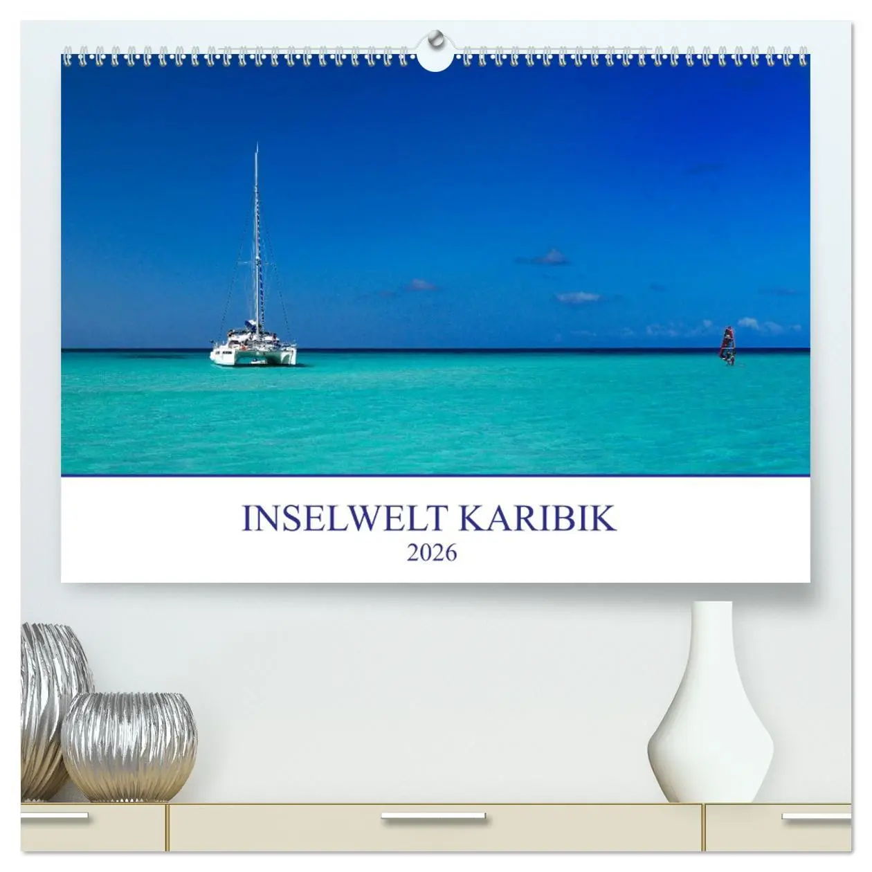 Cover: 9783457658475 | Inselwelt Karibik (hochwertiger Premium Wandkalender 2026 DIN A2...