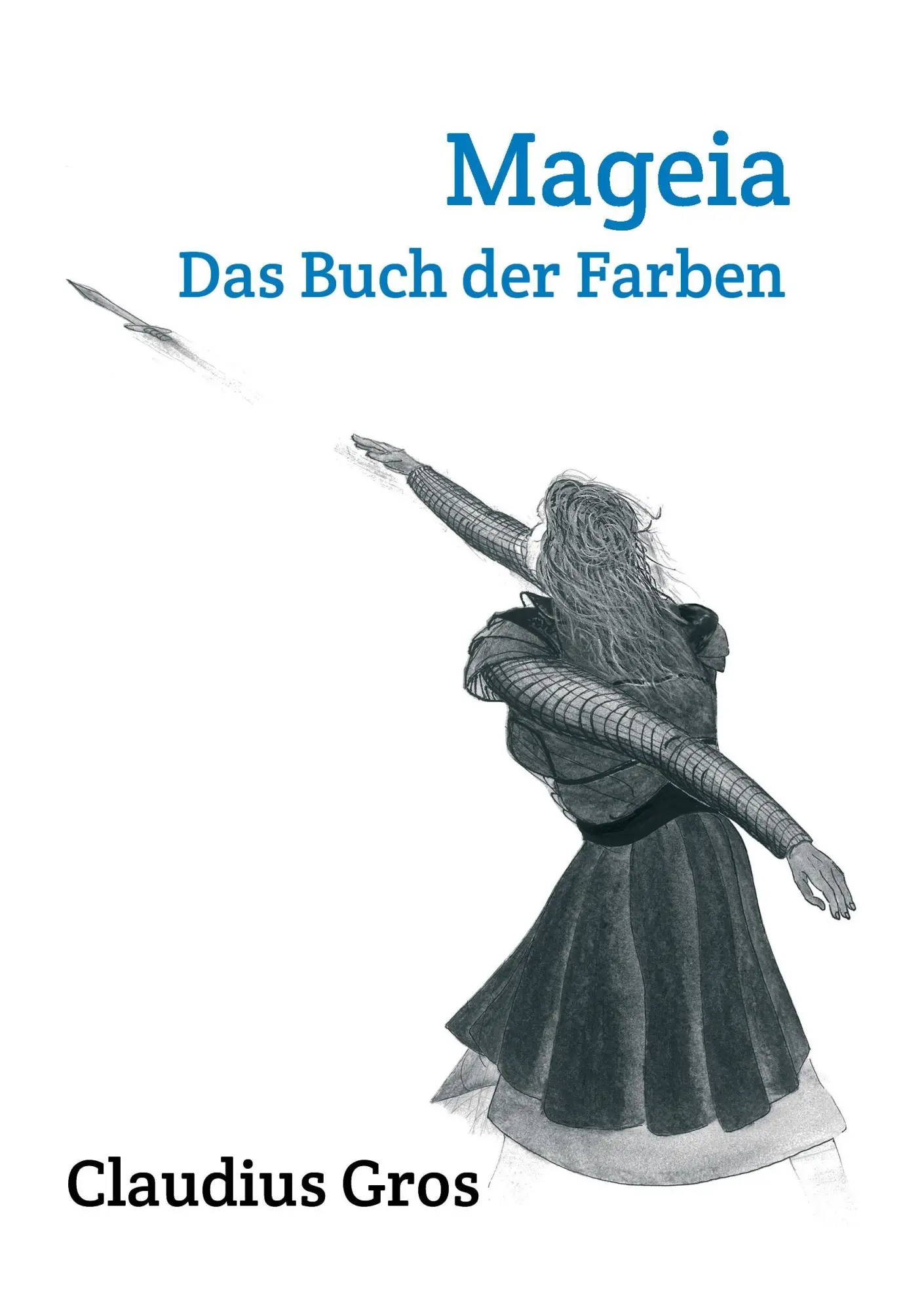Cover: 9783734548475 | Mageia | Das Buch der Farben | Claudius Gros | Taschenbuch | 380 S.