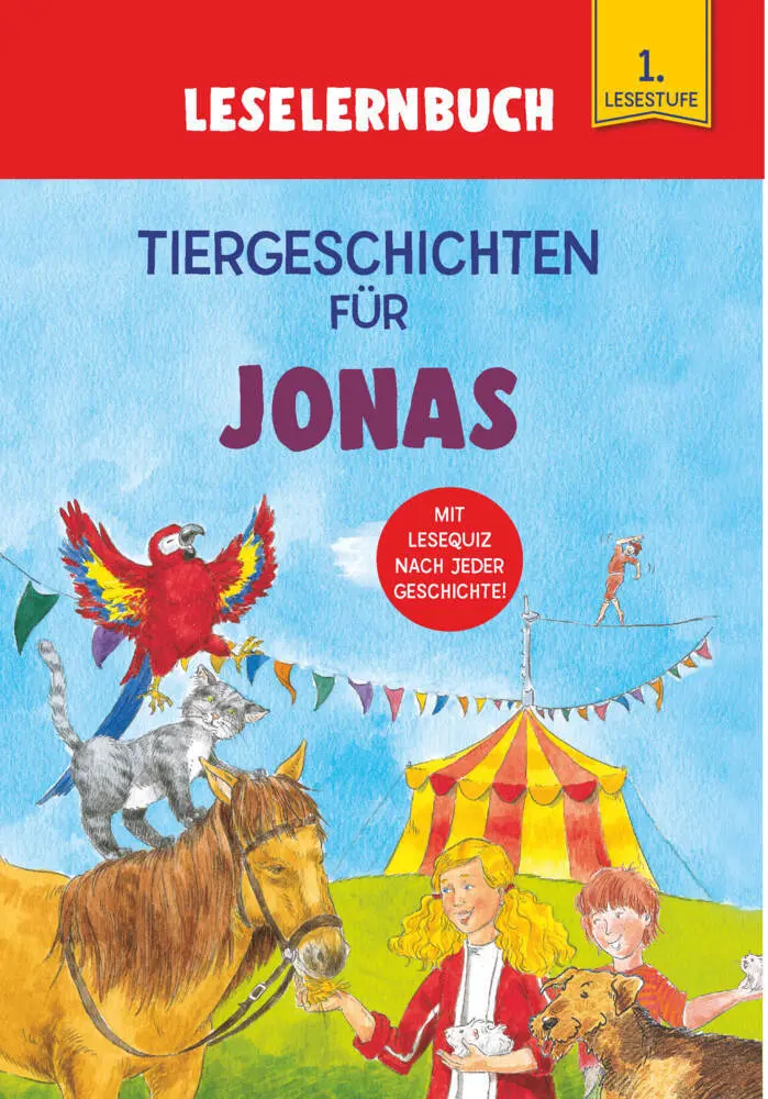Cover: 9783849938475 | Tiergeschichten für Jonas - Leselernbuch 1. Lesestufe | Kessel | Buch