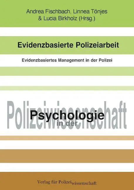 Evidenzbasierte Polizeiarbeit