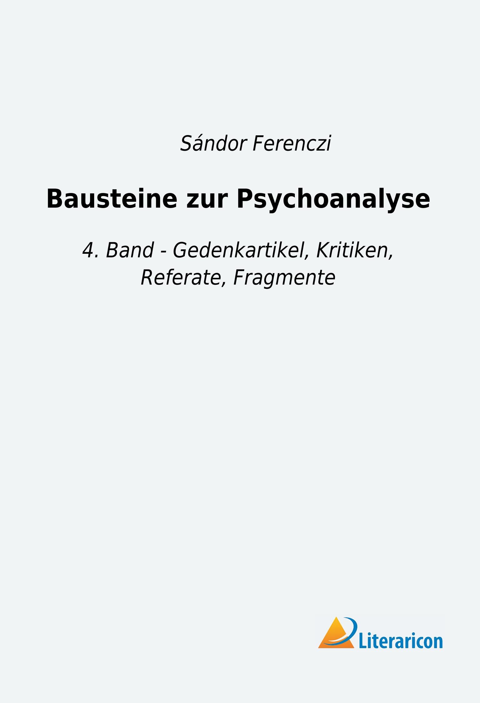 Cover: 9783959138475 | Bausteine zur Psychoanalyse | Sándor Ferenczi | Taschenbuch | 416 S.