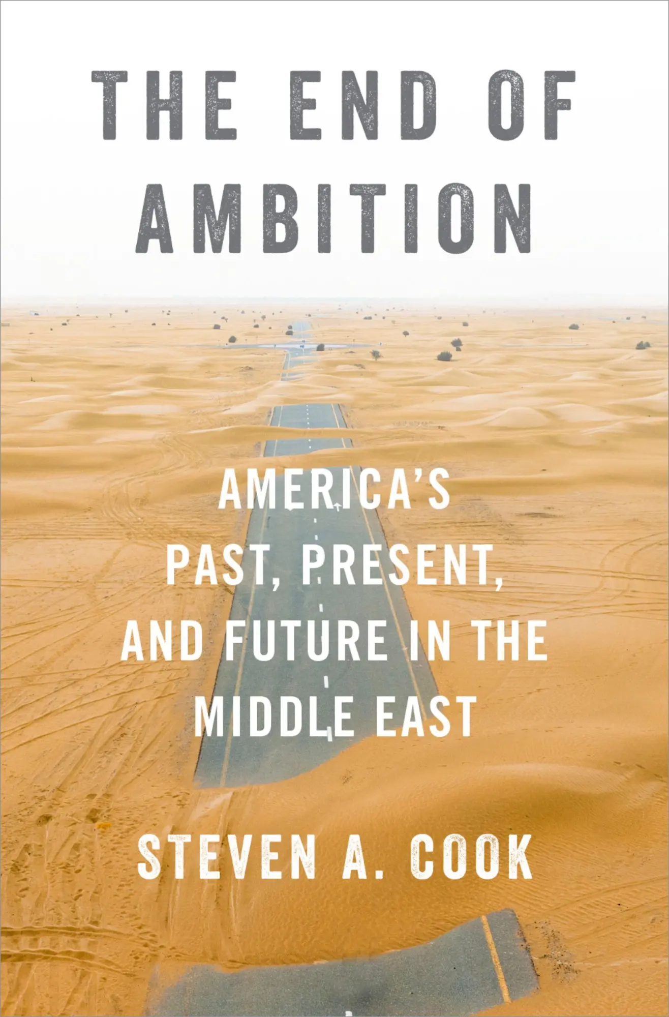 Cover: 9780197578575 | The End of Ambition | Steven A. Cook | Buch | Gebunden | Englisch