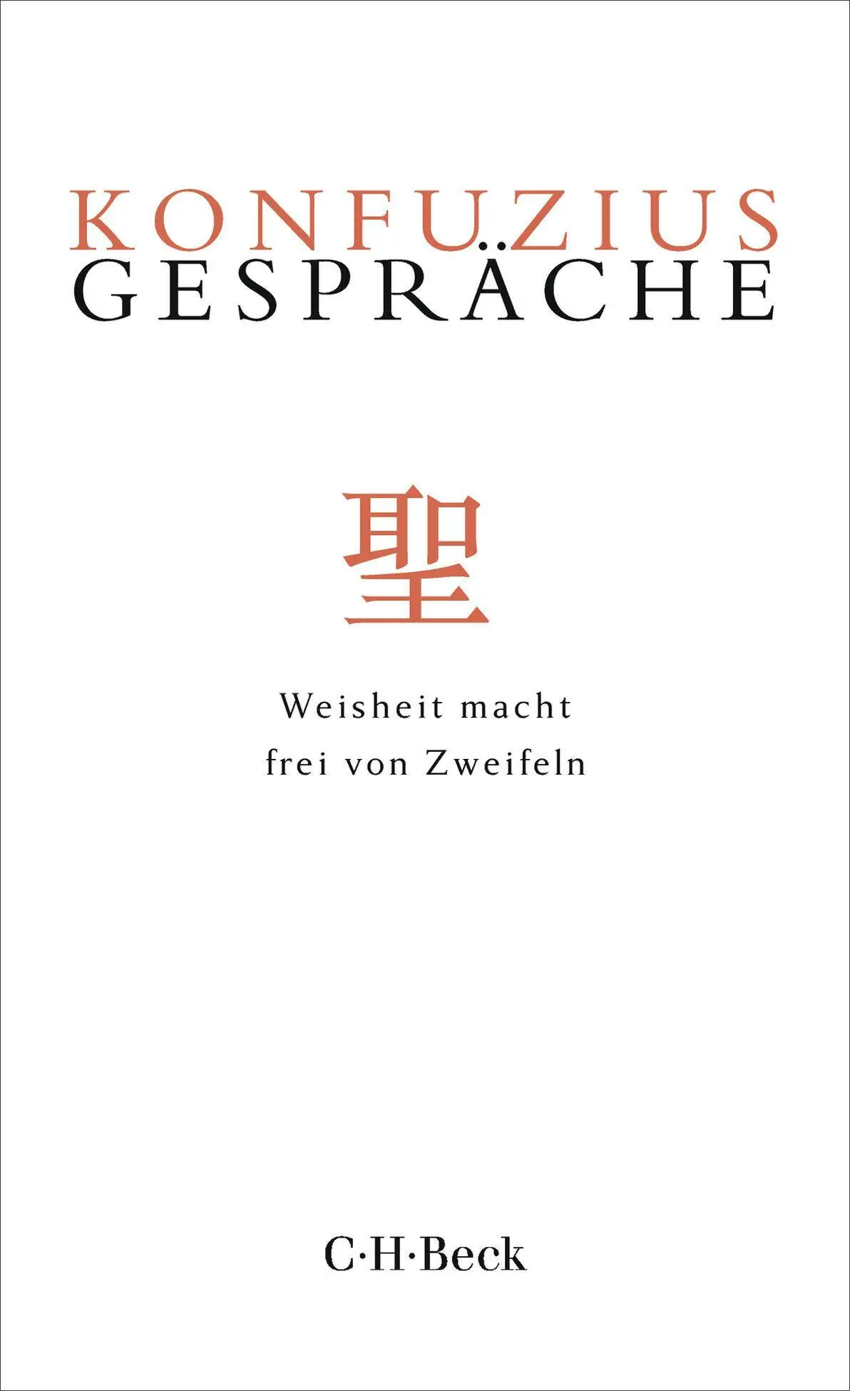 Cover: 9783406848575 | Gespräche | Konfuzius | Taschenbuch | Beck Paperback | 240 S. | 2026