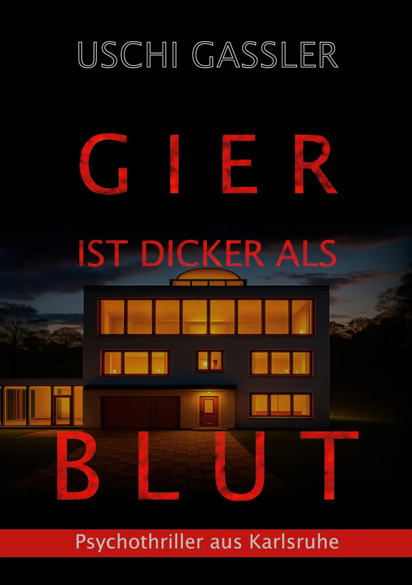 Cover: 9783769358575 | Gier ist dicker als Blut | Psychothriller aus Karlsruhe | Gassler