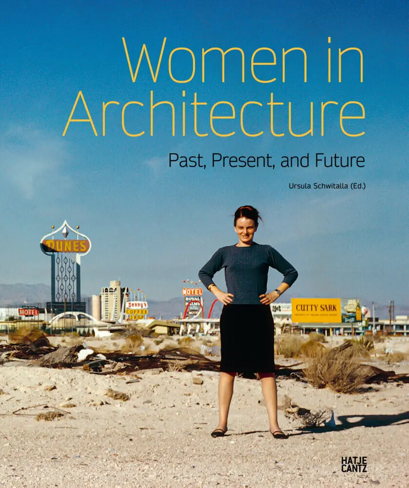 Cover: 9783775748575 | Women in Architecture | Past, Present, and Future | Ursula Schwitalla