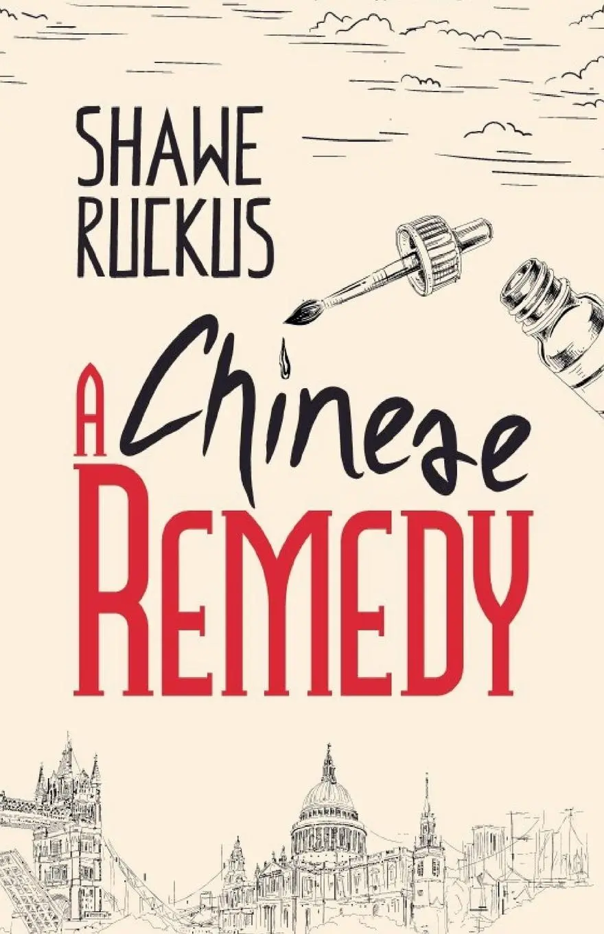 Cover: 9798227388575 | A Chinese Remedy | Shawe Ruckus | Taschenbuch | Englisch | 2022