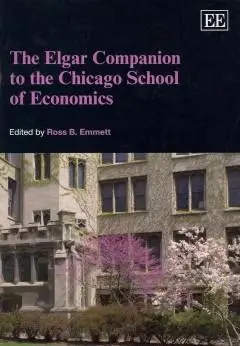 Cover: 9781849808675 | The Elgar Companion to the Chicago School of Economics | Emmett | Buch