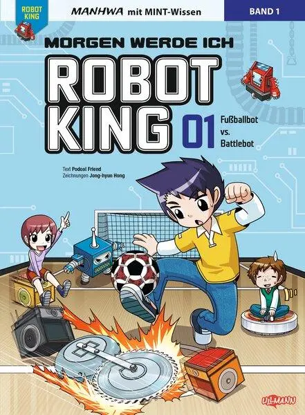 Cover: 9783741528675 | Morgen werde ich Robot King (Band 1) - Fußballbot vs. Battlebot | Buch