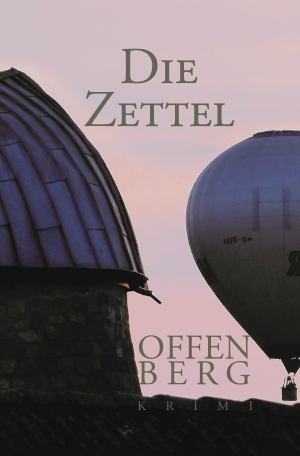 Cover: 9783756548675 | Die Zettel | Klaus Offenberg | Taschenbuch | 344 S. | Deutsch | 2022