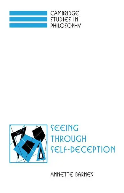 Cover: 9780521038775 | Seeing Through Self-Deception | Annette Barnes | Taschenbuch | 2007