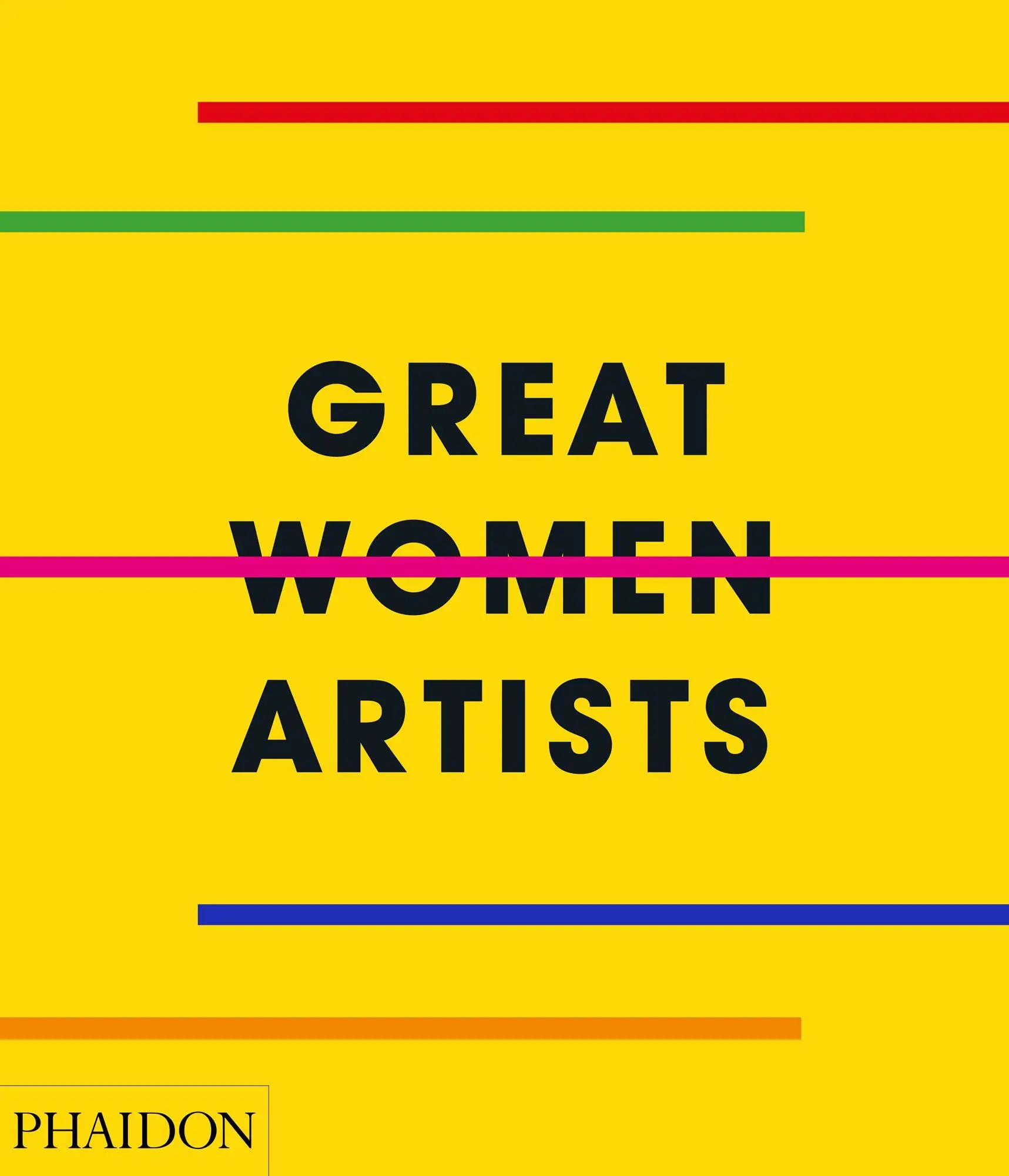 Cover: 9780714878775 | Great Women Artists | Phaidon Editors | Buch | 464 S. | Englisch