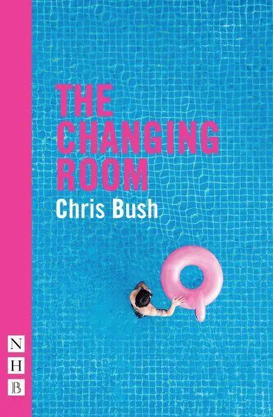 Cover: 9781848428775 | The Changing Room | Chris Bush | Taschenbuch | Kartoniert / Broschiert