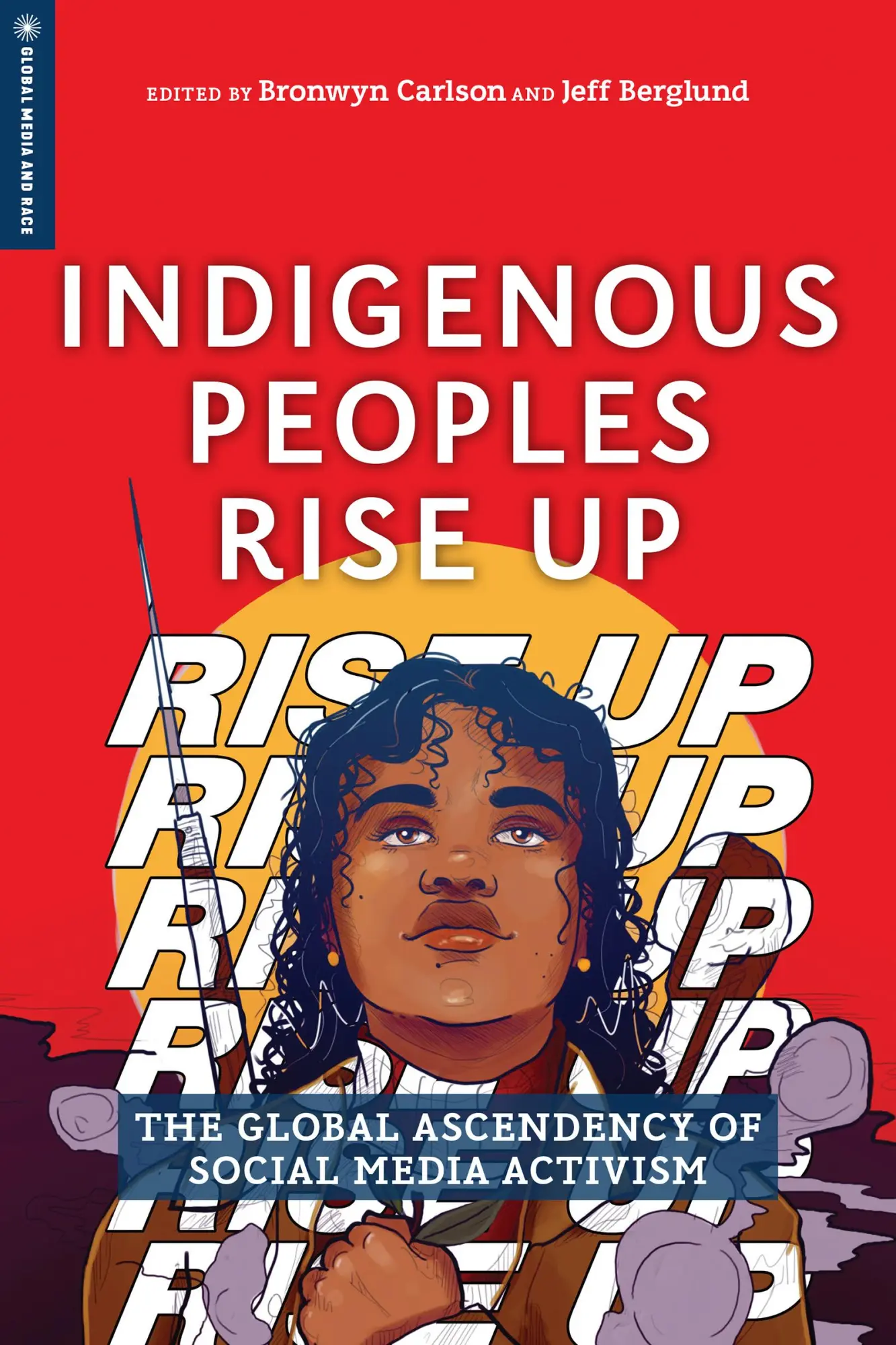 Cover: 9781978808775 | Indigenous Peoples Rise Up | Bronwyn Carlson (u. a.) | Taschenbuch