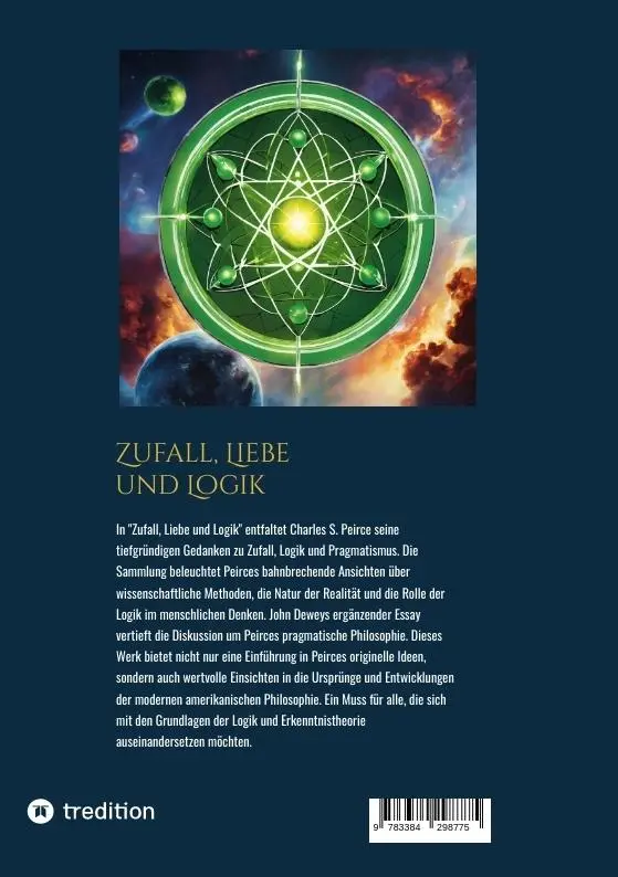 Rückseite: 9783384298775 | Zufall, Liebe und Logik | Philosophische Essays | Charles S. Peirce