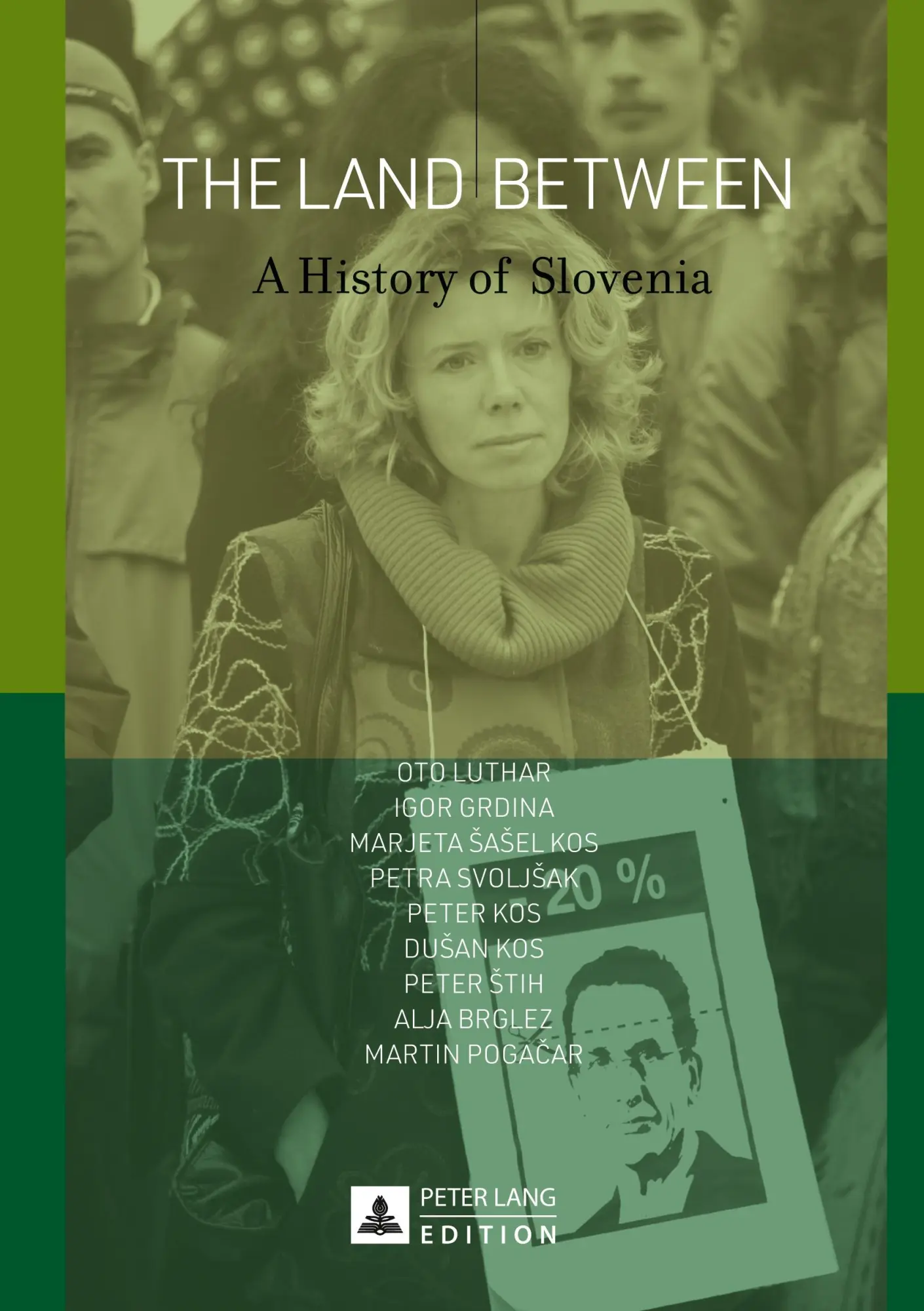 Cover: 9783631628775 | The Land Between | A History of Slovenia | Oto Luthar | Buch | 2013