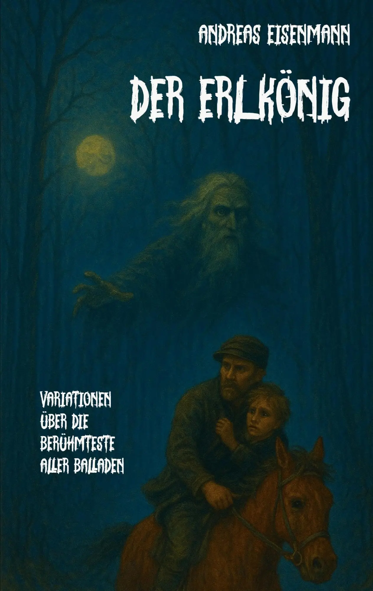 Cover: 9783695158775 | Der Erlkönig | Variationen über die berühmteste aller Balladen | Buch