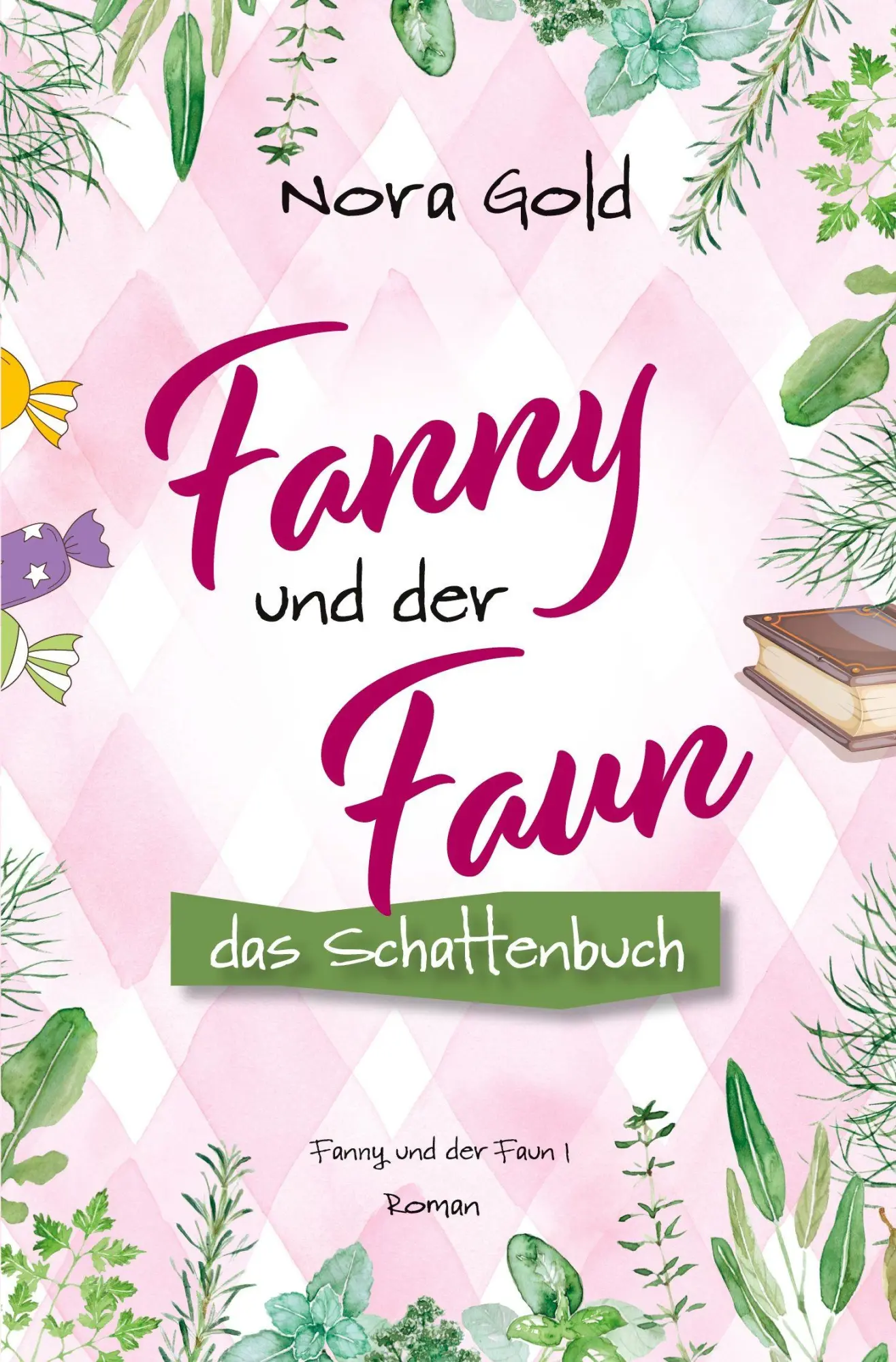 Cover: 9783819448775 | Fanny und der Faun - Das Schattenbuch | Nora Gold | Taschenbuch | 2025