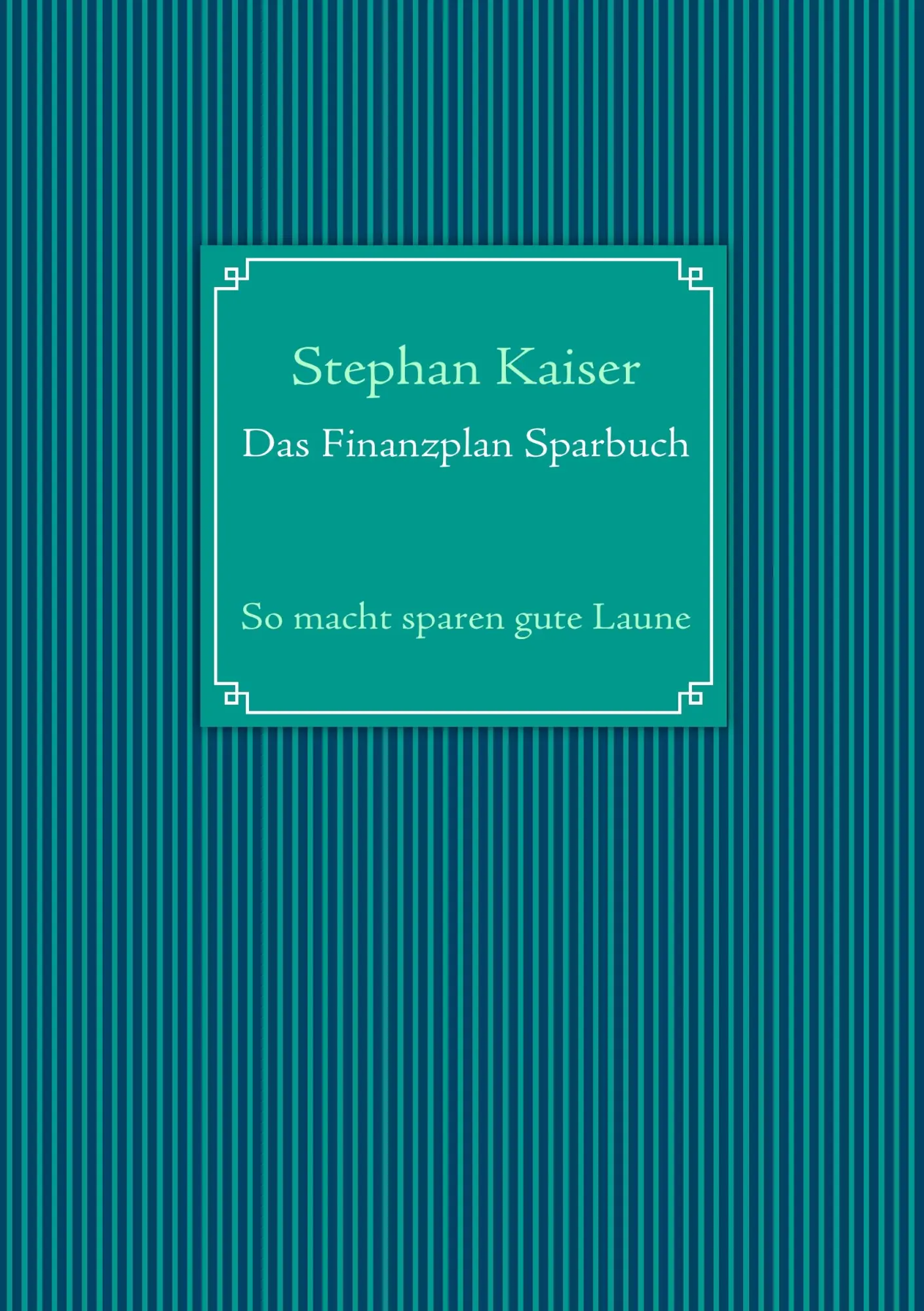 Das Finanzplan Sparbuch: So macht sparen gute Laune