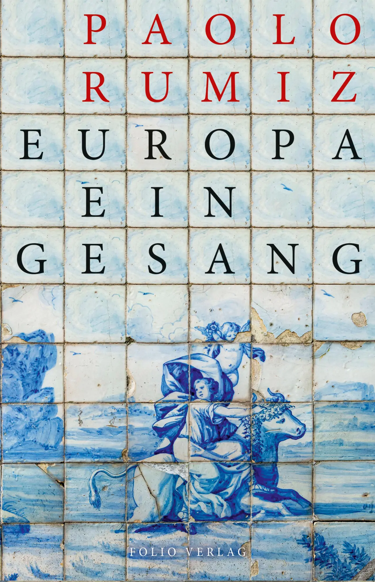 Cover: 9783852568775 | Europa. Ein Gesang | Paolo Rumiz | Taschenbuch | Transfer Bibliothek