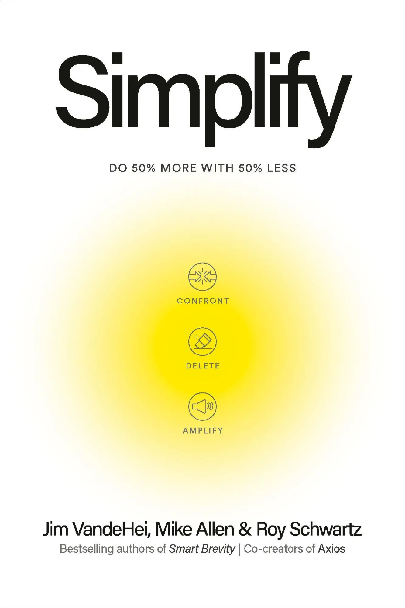 Cover: 9798217088775 | Simplify | Do 50 Percent More with 50 Percent Less | Vandehei (u. a.)