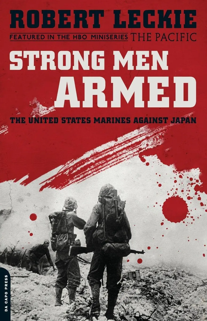 Cover: 9780306818875 | Strong Men Armed | The United States Marines Against Japan | Leckie