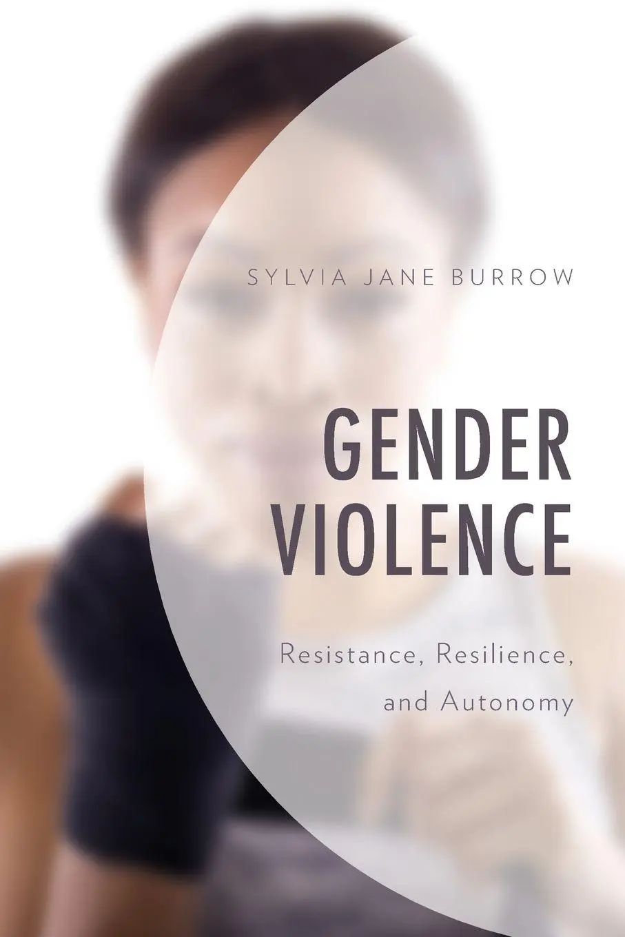 Cover: 9781498578875 | Gender Violence | Resistance, Resilience, and Autonomy | Burrow | Buch