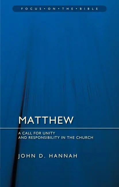 Cover: 9781527108875 | Matthew: A Call for Unity and Responsibility in the Church | Hannah