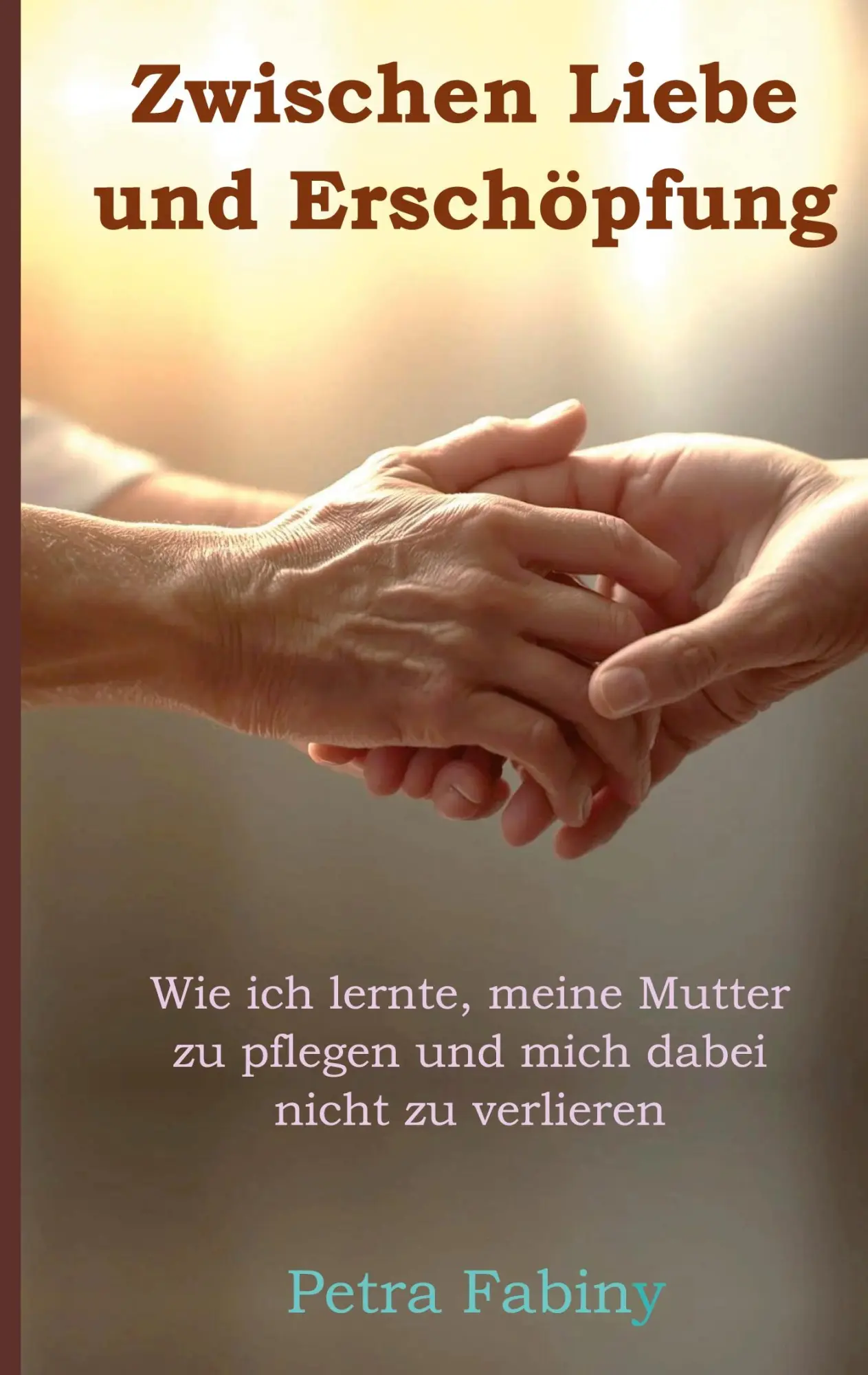 Cover: 9783696378875 | Zwischen Liebe und Erschöpfung | Petra Fabiny | Taschenbuch | 100 S.