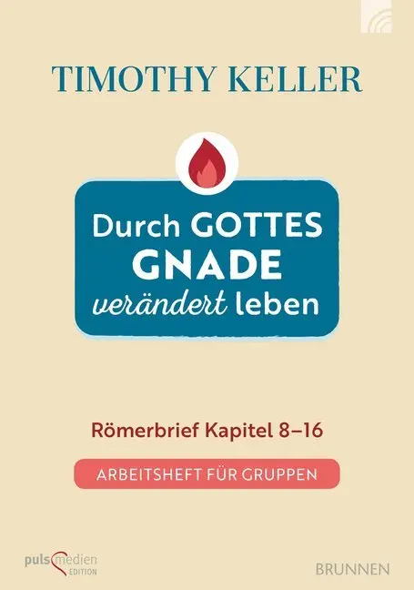 Cover: 9783765508875 | Durch Gottes Gnade verändert leben | Timothy Keller | Taschenbuch