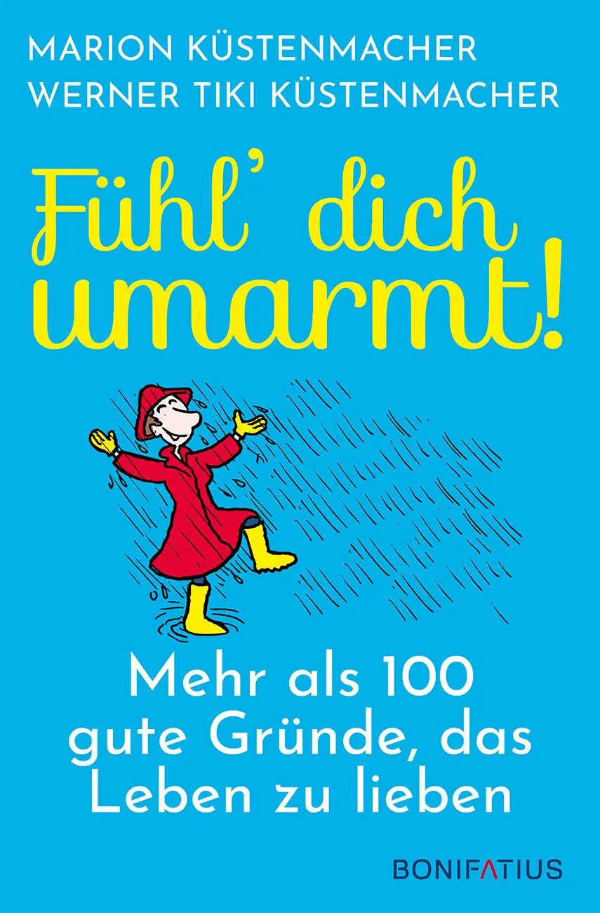 Cover: 9783897108875 | Fühl dich umarmt | Marion Küstenmacher (u. a.) | Buch | 128 S. | 2021