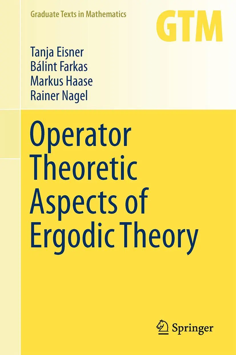 Cover: 9783319168975 | Operator Theoretic Aspects of Ergodic Theory | Tanja Eisner (u. a.) Cover: 9783319168975 | Operator Theoretic Aspects of Ergodic Theory | Tanja Eisner (u. a.)