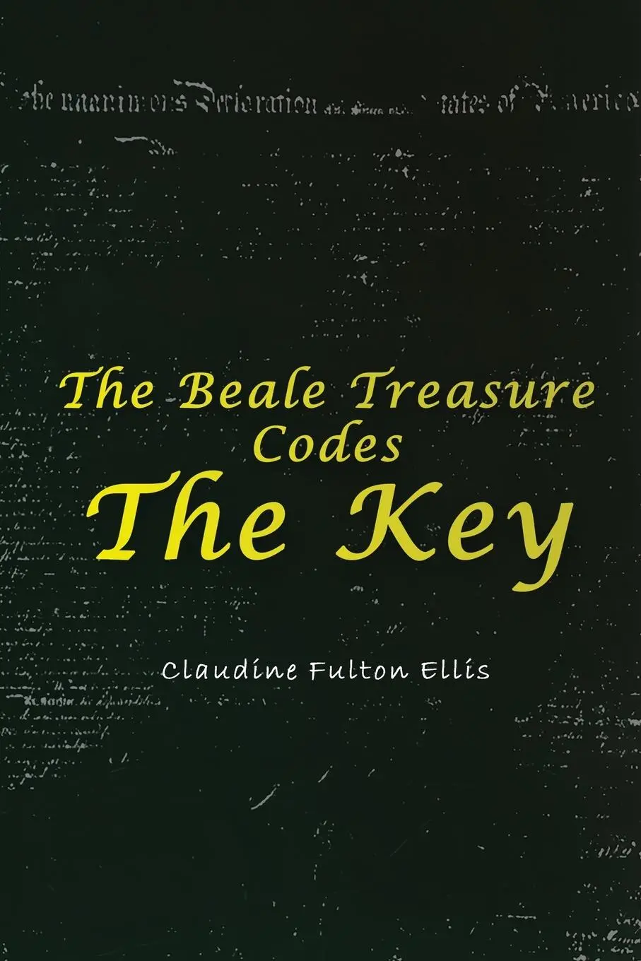 Cover: 9798868978975 | The Beale Treasure Codes | The Key | Claudine Ellis | Taschenbuch